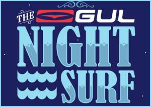 The Gul Night Surf